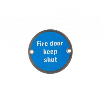 3 inch Round Steel Fire Door Keep Shut Sign